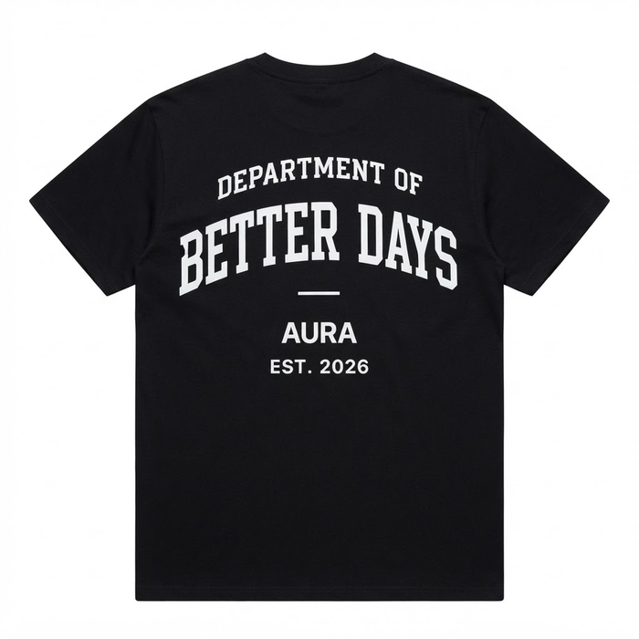 Aura Department of Better Days Tee